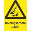 Rivningsarbete Pågår 210x297 mm Plast*Systemtext